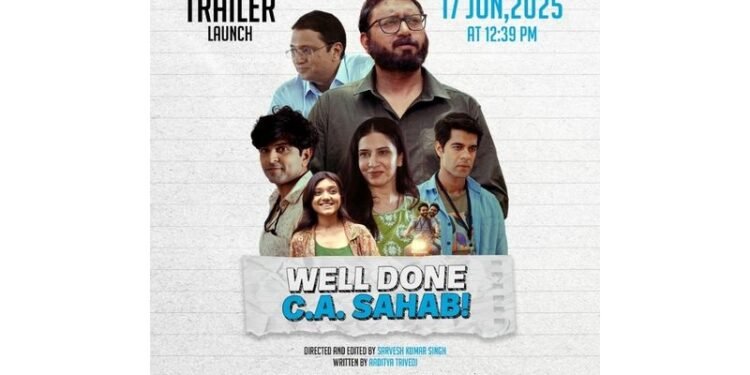 First film on CA Students in 100 years of Indian cinema, Well Done CA Sahab to Release Nationwide on June 27