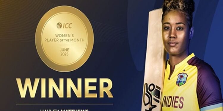 Hayley Matthews Wins ICC Women’s Player of the Month for Record-Equalling Fourth Time