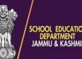 J&K GOVERNMENT ORDERS MAJOR RESHUFFLE IN SCHOOL EDUCATION DEPARTMENT, 22 OFFICERS PLACED AS I/C CEOs
