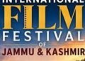 875 Films from 50 Countries Received for J&K’s First International Film Festival